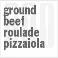 Ground Beef Roulade Pizzaiola_image