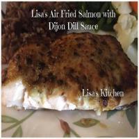 Lisa's Air Fried Salmon with Dijon Dill Sauce_image