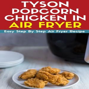 Tyson Popcorn Chicken In Air Fryer_image