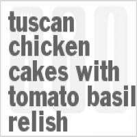 Tuscan Chicken Cakes With Tomato Basil Relish_image