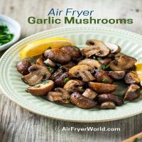 Air Fryer Garlic Mushrooms_image