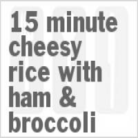 15 Minute Cheesy Rice With Ham & Broccoli_image