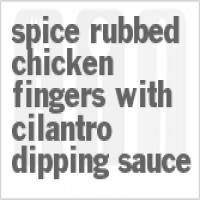 Spice-Rubbed Chicken Fingers with Cilantro Dipping Sauce_image