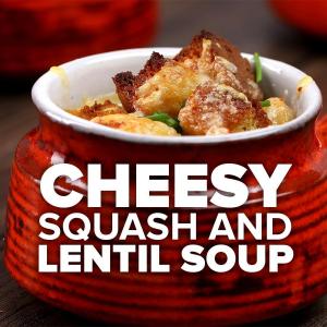 Cheesy Squash & Lentil Soup Recipe by Tasty_image