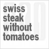 Swiss Steak Without Tomatoes_image