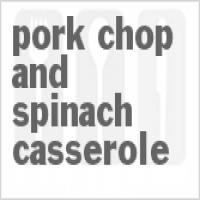 Pork Chop And Spinach Casserole_image