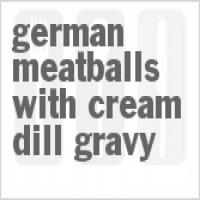 German Meatballs With Cream Dill Gravy_image