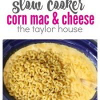 Slow Cooker Corn Mac and Cheese_image