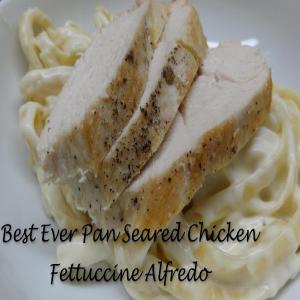 Best Ever Pan Seared Chicken Fettuccine Alfredo_image