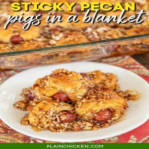 Sticky Pecan Pigs in a Blanket - Plain Chicken_image