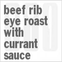 Beef Rib Roast With Currant Sauce_image