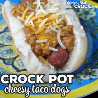 Crock Pot Cheesy Taco Dogs_image