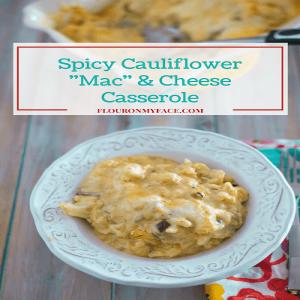 Spicy Cauliflower Mac and Cheese Casserole_image