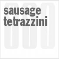 Sausage Tetrazzini_image