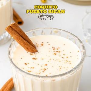 Puerto Rican Eggnog (Coquito Recipe)_image