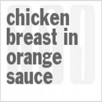Chicken Breast In Orange Sauce_image