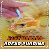 Easy Banana Bread Pudding_image