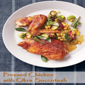 Pressed Chicken With Okra Succotash_image