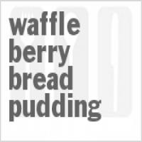 Waffle Berry Bread Pudding_image