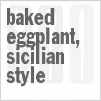 Baked Eggplant, Sicilian Style_image