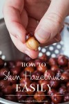 how-to-skin-hazelnuts-the-easy-way-will-cook image