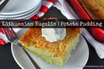 lithuanian-kugelis-potato-pudding-recipe-my-food image