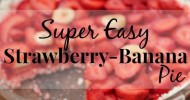 10-best-strawberry-banana-pie-recipes-yummly image
