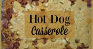 10-best-hot-dog-casserole-recipes-yummly image
