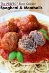 perfect-slow-cooker-meatballs-and-spaghetti-sauce image