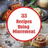 33-recipes-using-mincemeat-farmersgirl-kitchen image