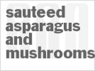 sauteed-asparagus-and-mushrooms image