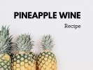 pineapple-wine-recipe-tropical-tasting-wine-home image