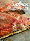 the-best-salmon-marinade-recipe-wanna-bite image
