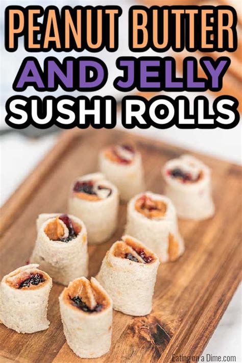 peanut-butter-and-jelly-sushi-rolls-eating-on-a-dime image