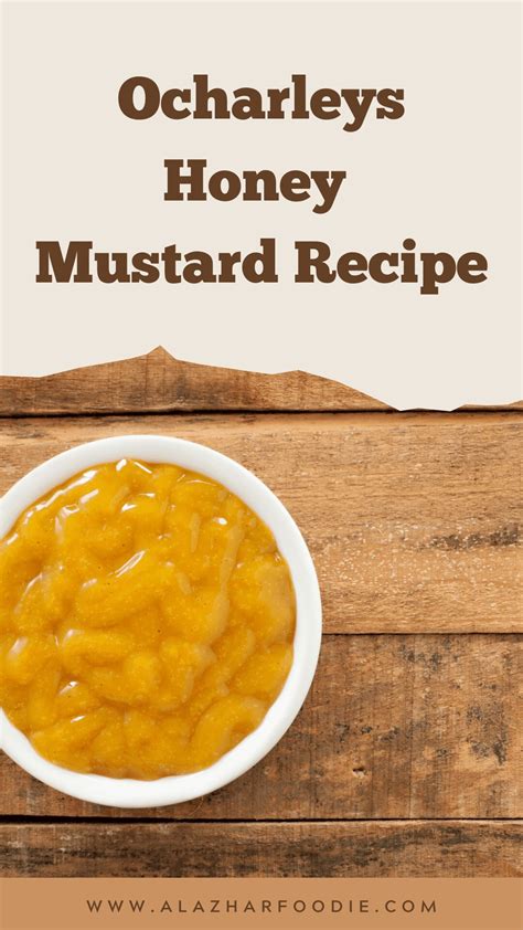 ocharleys-honey-mustard-recipe-al-azhar-foodie image