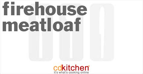 firehouse-meatloaf-recipe-cdkitchencom image