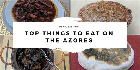 20-typical-azores-foods-to-look-out-for-portugalist image