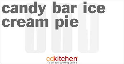 candy-bar-ice-cream-pie-recipe-cdkitchencom image