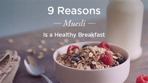 muesli-benefits-for-a-healthy-diet image