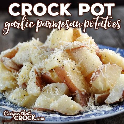 crock-pot-garlic-parmesan-potatoes-recipes-that-crock image