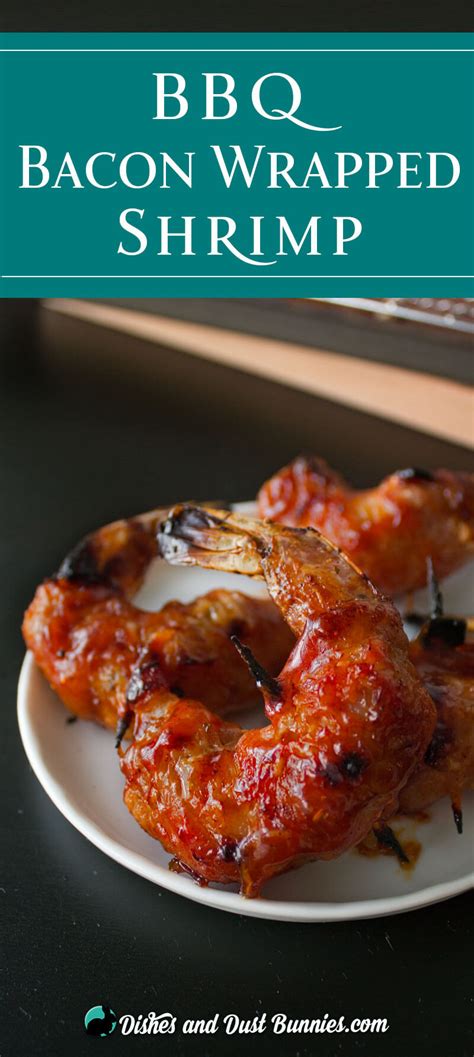 bbq-bacon-wrapped-shrimp-dishes-dust-bunnies image