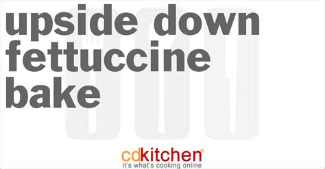 upside-down-fettuccine-bake-recipe-cdkitchencom image