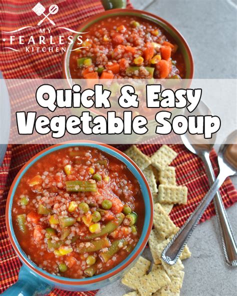 quick-and-easy-vegetable-soup-my-fearless-kitchen image