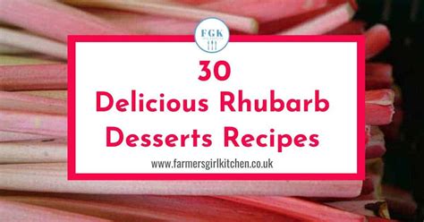 30-delicious-rhubarb-desserts-recipes-farmersgirl image
