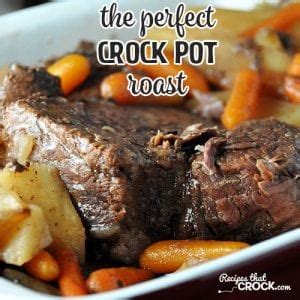 the-perfect-crock-pot-roast-recipes-that-crock image
