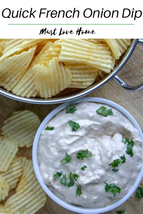 quick-french-onion-dip-must-love-home image