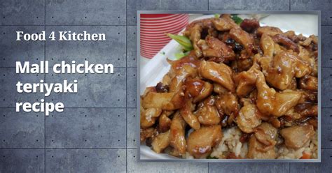 mall-chicken-teriyaki-recipe-food-4-kitchen image