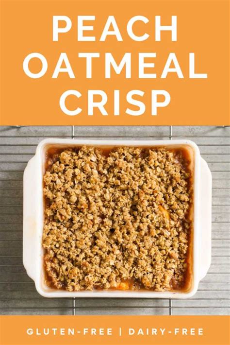 the-best-peach-oatmeal-crisp-recipe-real-food-real image