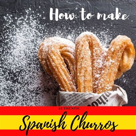 ᐉ-how-to-make-authentic-spanish-churros-easy image