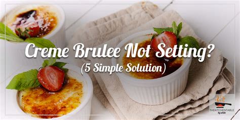 creme-brulee-not-setting-5-simple-solution image